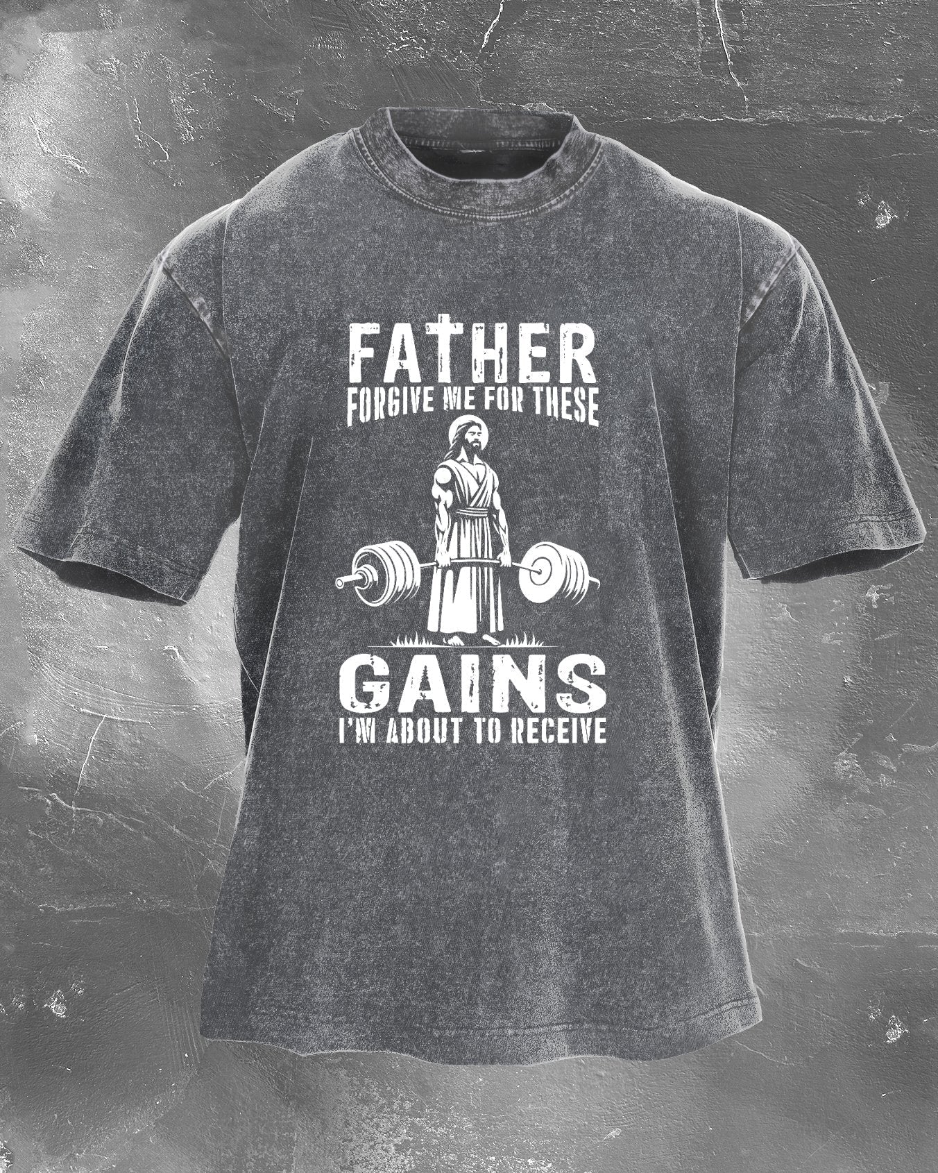 FATHER FORGIVE ME FOR THESE GAINS T-SHIRT - Image 4