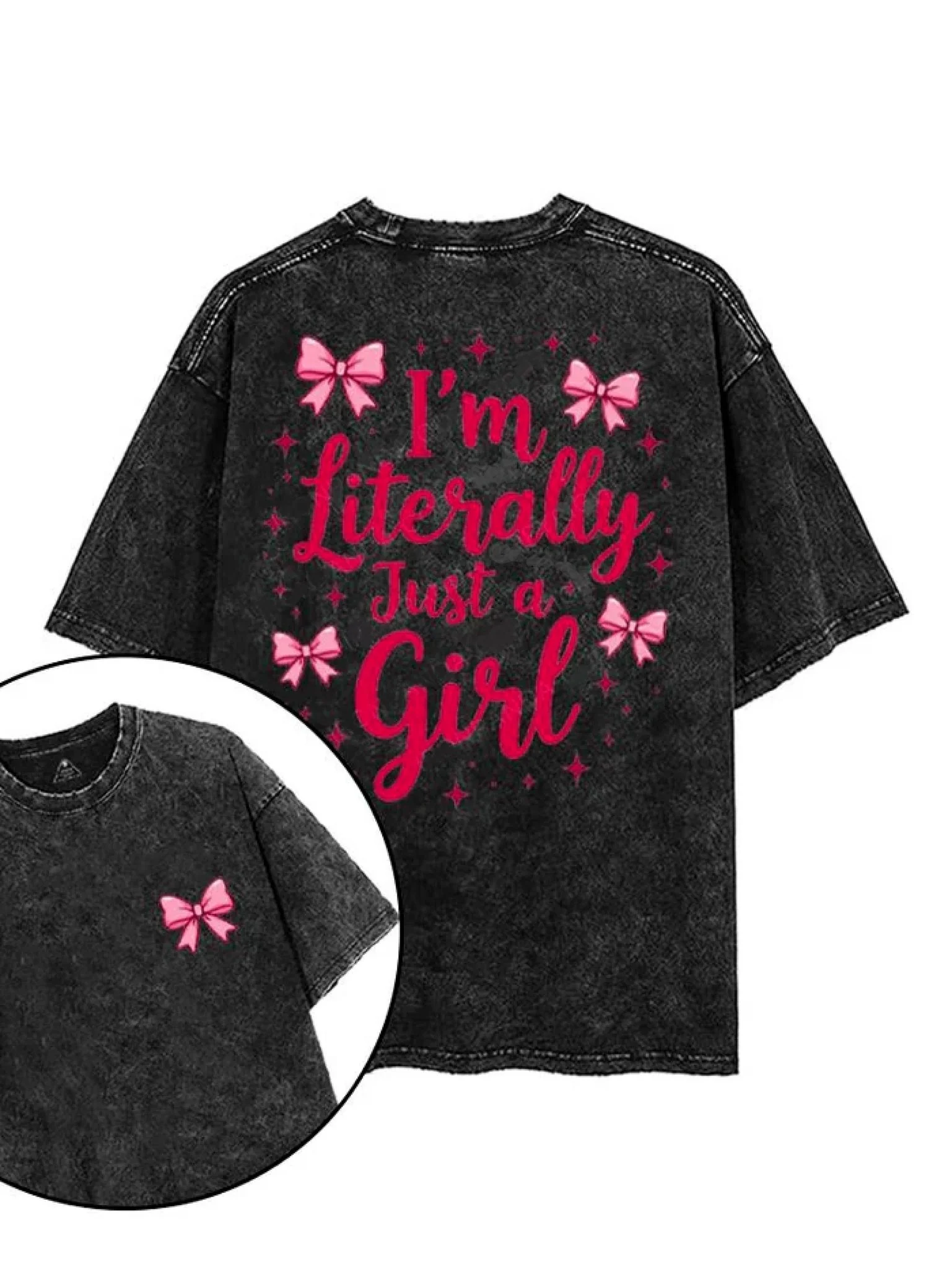 I'M LITERALLY JUST A GIRL T-SHIRT - Image 2