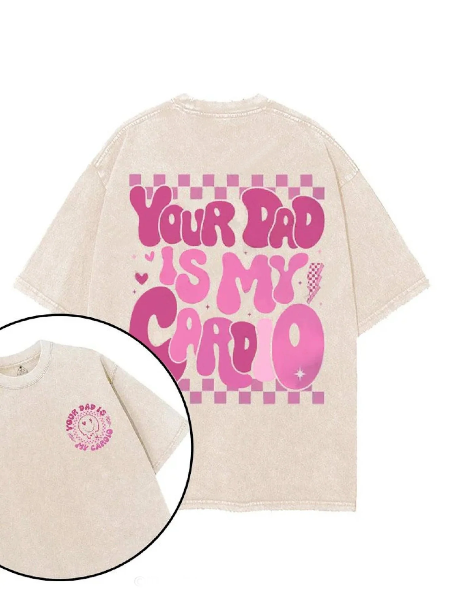 YOUR DAD IS MY CARDIO T-SHIRT